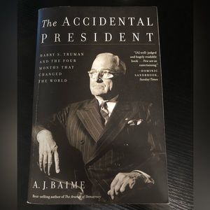The Accidental President by A.J. Baime Paperback ISBN 9781328505682